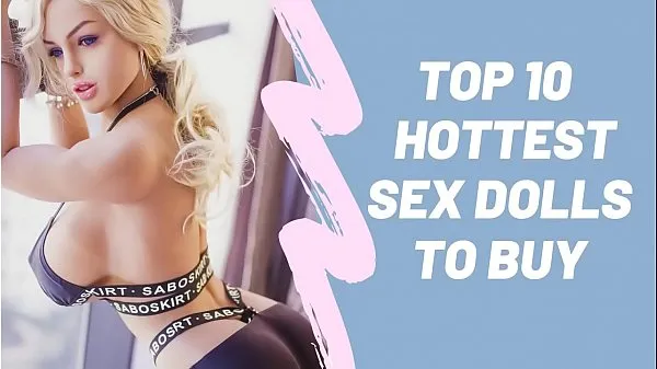 Nya Top 10 Hottest Sex Dolls To Buy bästa videoklipp